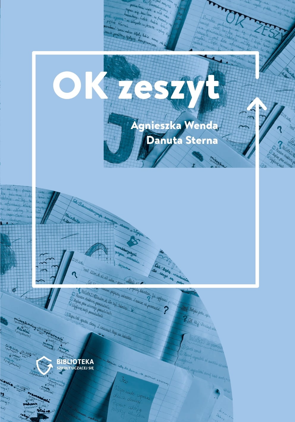 Niebieska okładka książki. Na środku ramka i napis "OK Zeszyt. Agnieszka Wenda i Danuta Sterna"